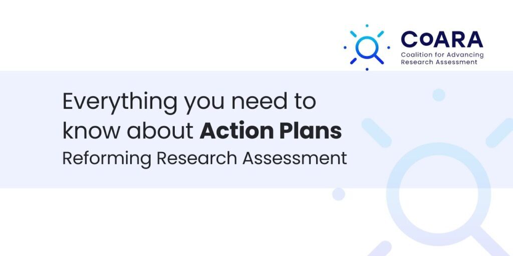 CoARA Webinar on Action Plans: Everything you need to know about Action Plans!
